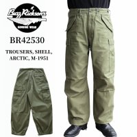 BUZZ RICKSON'S バズリクソンズ BR42530 TROUSERS, SHELL, ARCTIC, M-1951  ミリタリー  ミリタリーパンツ ワークパンツ トラウザーズ オーバーパンツ 日本製 madeinjapan