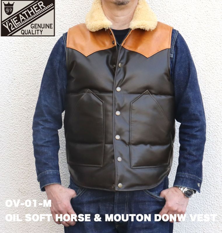 Y'2 LEATHER ワイツーレザー OV-01-M OIL SOFT HORSE & MOUTON DONW ...