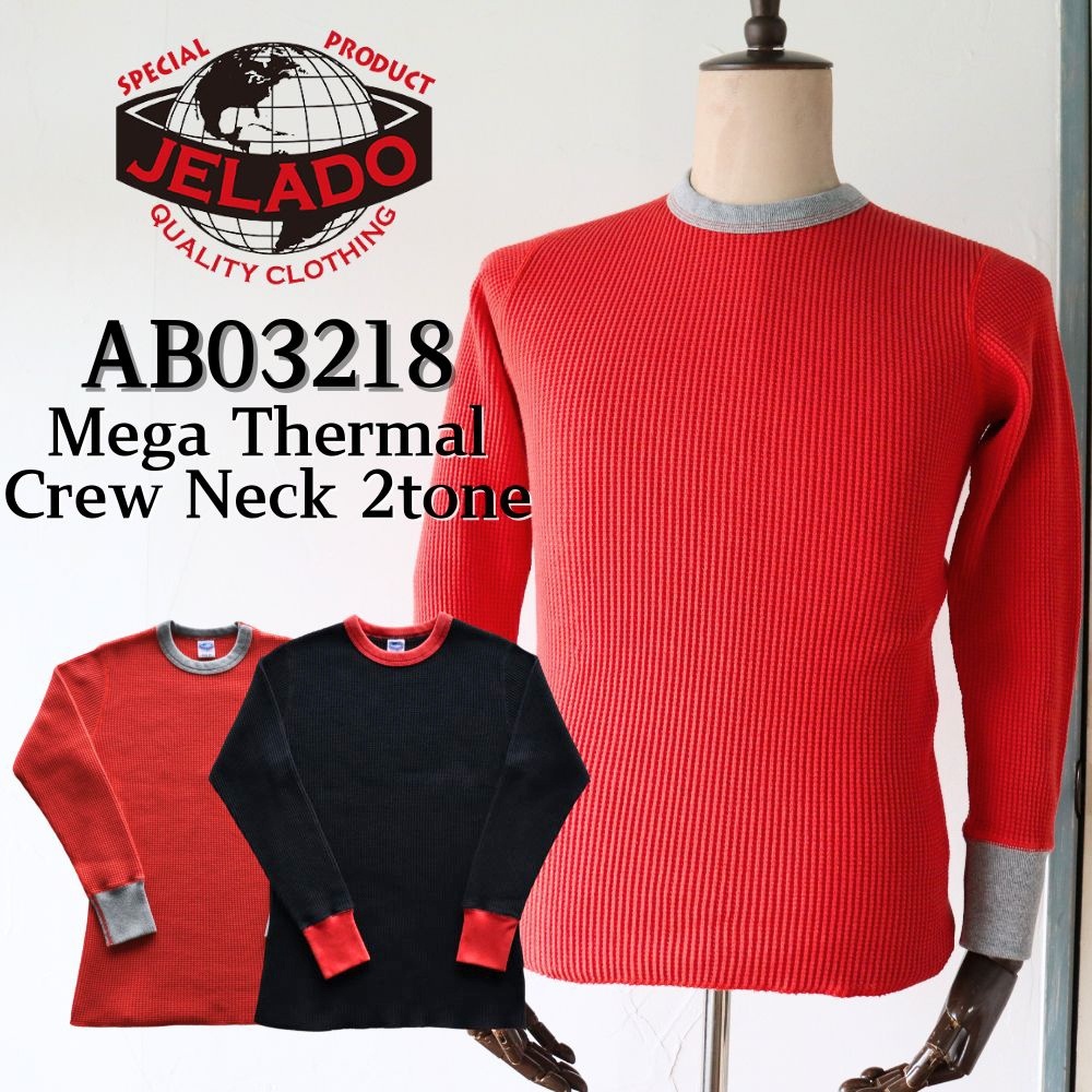 JELADO ジェラード Mega Thermal Crew Neck 2tone メガサマール クルーネック 2トーン AB03218 Tシャツ ロングT 長袖 long sleeves コットン cotton