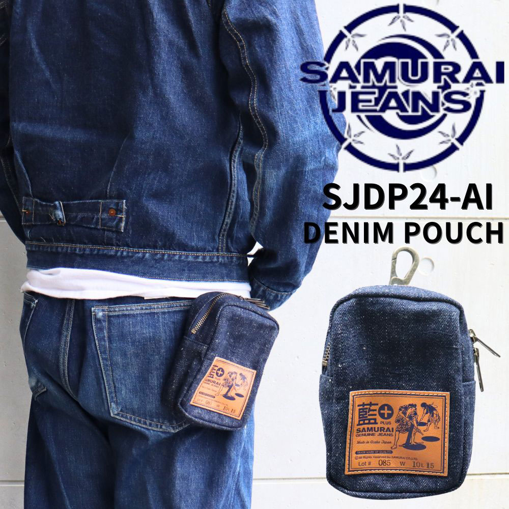 SAMURAI JEANS サムライジーンズ DENIM POUCH デニムポーチ SJDP24-AI 18oz藍+ コットン cotton 小物 accessories