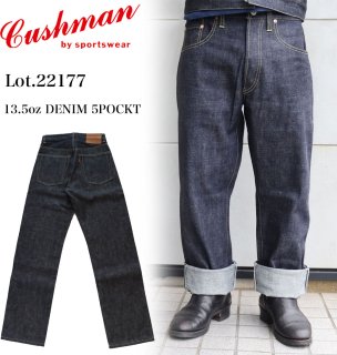 CUSHMAN クッシュマン 22187 14oz DENIM ROEBUCKS MODEL ローバックス 