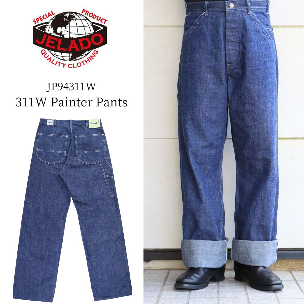 JELADO ジェラード 311W Painter Pants SPROUT LASTRESORT“青タグ” 10.5oz 40s ペインターパンツ  ライトオンスデニム ワークパンツ デニムパンツ 定規ポケット ヴィンテージ復刻 日本製 madeinjapan - TOP