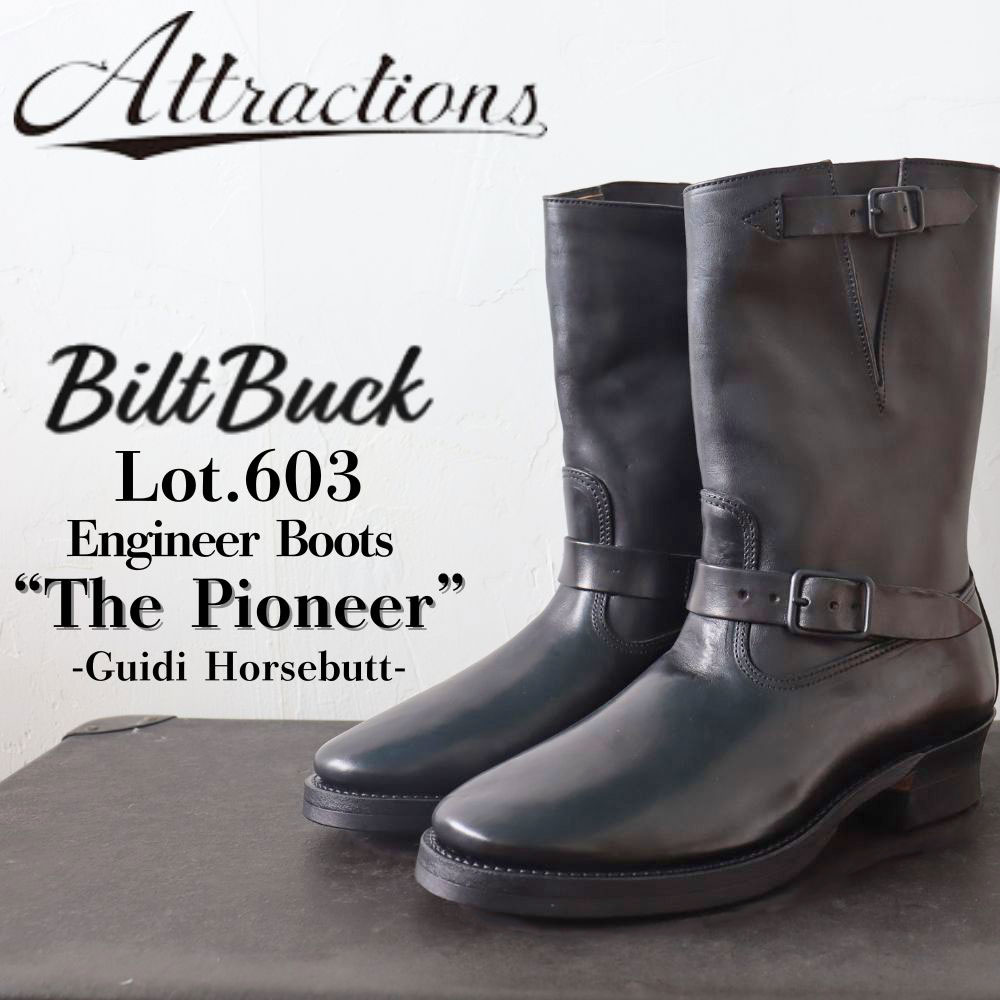 BILTBUCK ビルトバック Engineer Boots “The Pioneer” Guidi Horsebutt パイオニア エンジニア  ブーツ 603 horsebutt leather GUIDI ATTRACTIONS アトラクションズ 天然皮革 - TOP